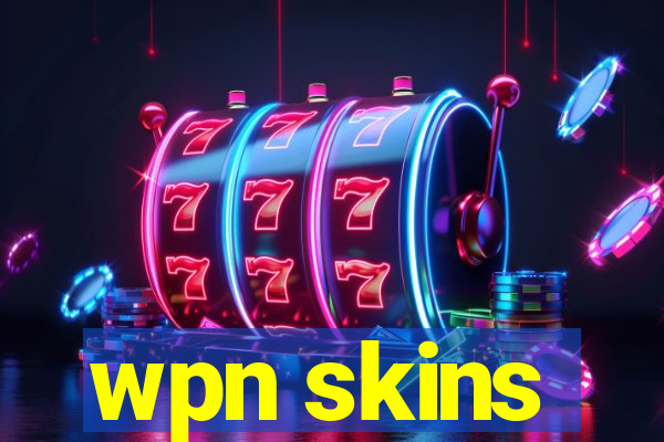 wpn skins